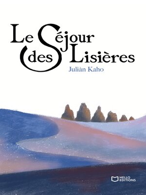 cover image of Le Séjour des Lisières